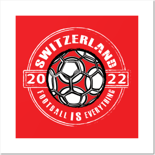 Football Is Everything - Switzerland 2022 Vintage Posters and Art